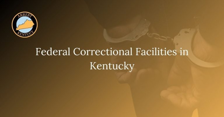 Federal Correctional Facilities in Kentucky