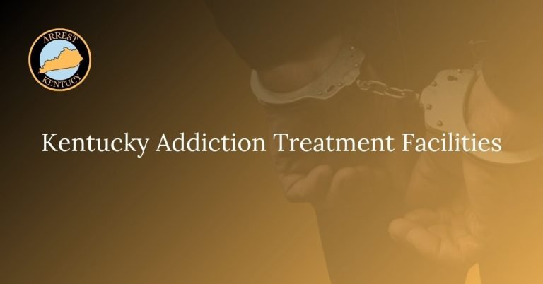 Kentucky Addiction Treatment Facilities