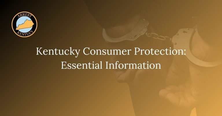 Kentucky Consumer Protection Essential Information