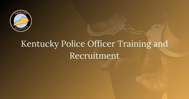 Kentucky Police Officer Training and Recruitment