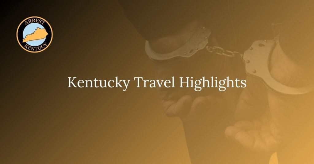 Kentucky Travel Highlights