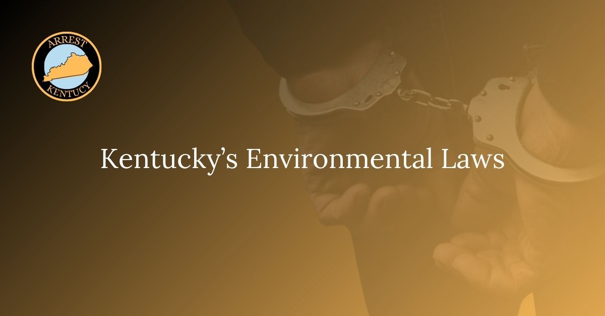 Kentuckys Environmental Laws